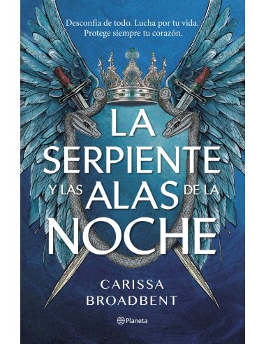 La Serpiente Y Las Alas De La Noche