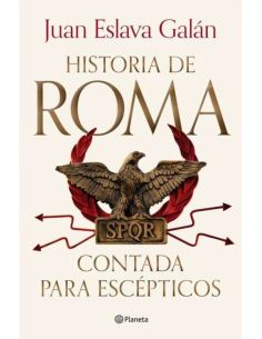 Historia De Roma Contada Para Escépticos