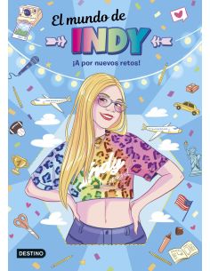 El Mundo De Indy. ¡A Por Nuevos Retos!