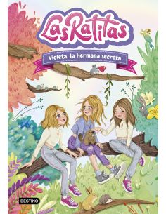 Las Ratitas 12. Violeta, La Hermana Secreta
