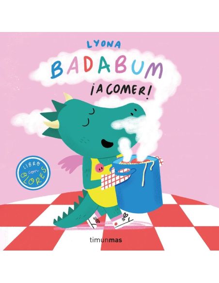 Badabum. ¡A Comer! Libro Con Olores