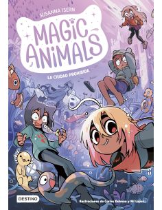 Magic Animals 9. La Ciudad Prohibida