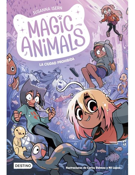 Magic Animals 9. La Ciudad Prohibida