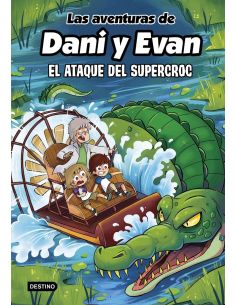 Las Aventuras De Dani Y Evan 11. El Ataque Del Supercroc