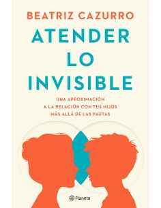 Atender Lo Invisible