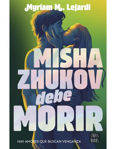 Misha Zhukov Debe Morir|Libreriasalesiana