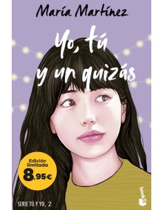 Yo, Tu Y Un Quizas (Serie Tu Y Yo, 2)