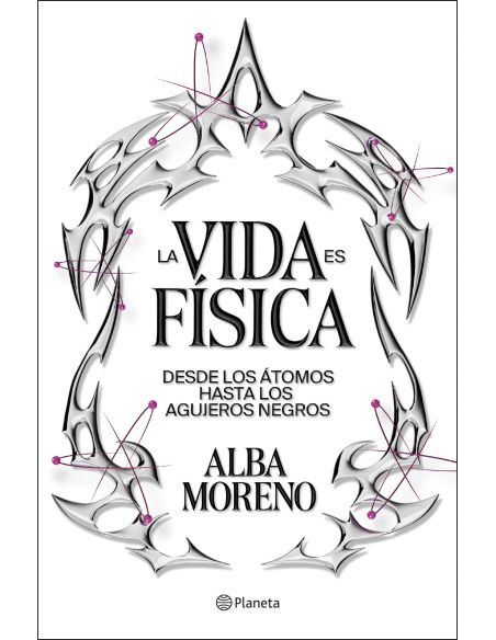 La Vida Es Física