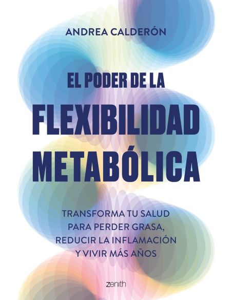 Poder De La Flexibilidad Metabolica, El