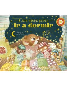 Canciones Para Ir A Dormir. Libro Musical