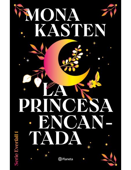 La Princesa Encantada (Serie Everfall 1)