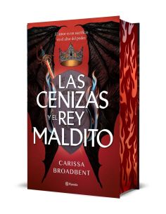 Las Cenizas Y El Rey Maldito (Edición Deluxe)