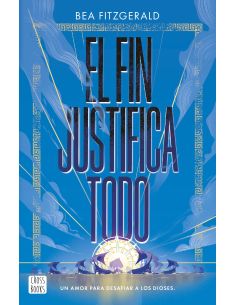 El Fin Justifica Todo