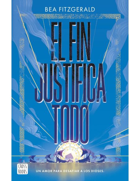 El Fin Justifica Todo