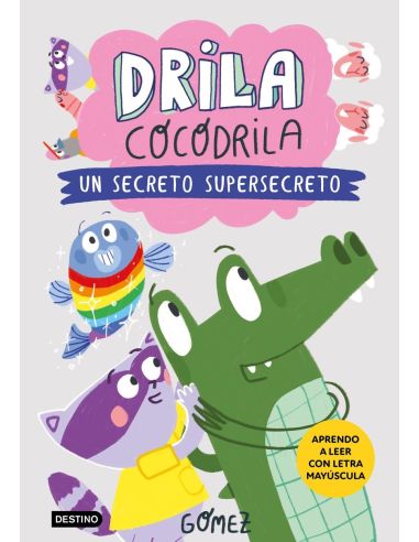 Drila Cocodrila 8. Un Secreto Supersecreto