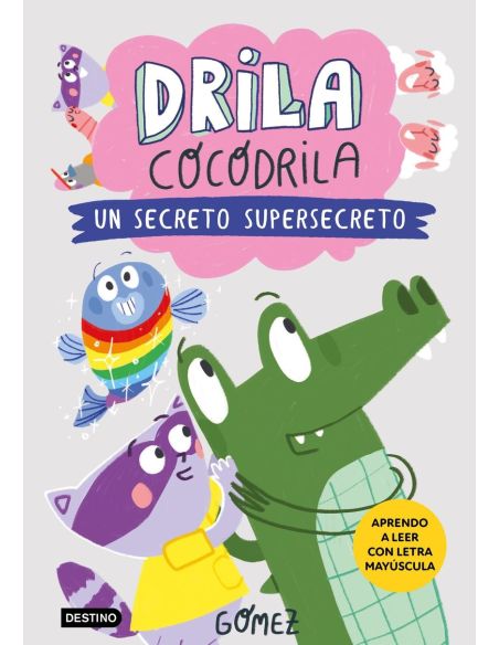 Drila Cocodrila 8. Un Secreto Supersecreto