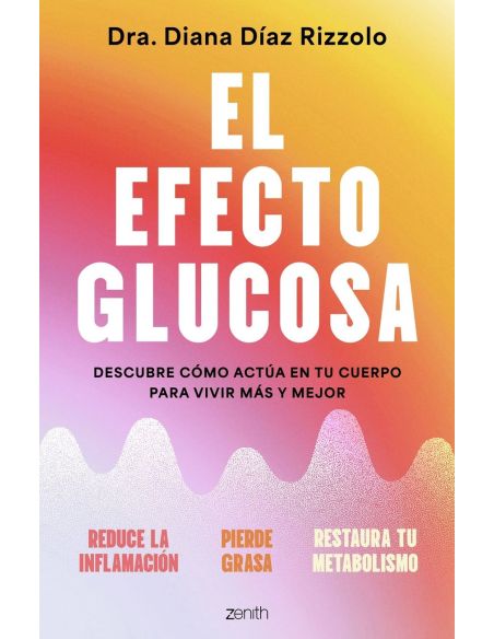 El Efecto Glucosa
