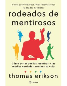 Rodeados De Mentirosos
