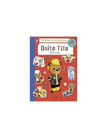 Osito Tito. Mi Primer Libro De Pegatinas. Oficios