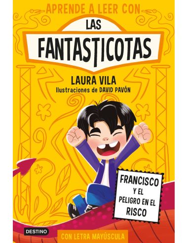 Aprende A Leer Con Las Fantasticotas 14. Francisco Y El Peligro En El Risco