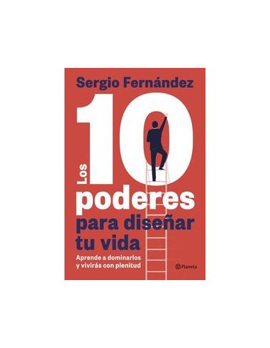 Los 10 Poderes Para Diseñar Tu Vida