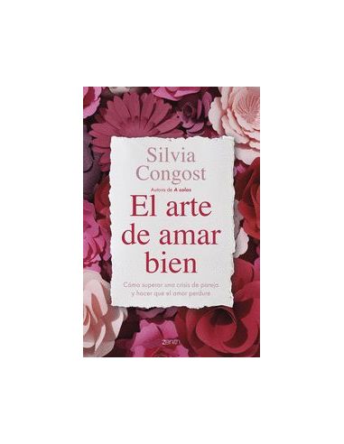 El Arte De Amar Bien