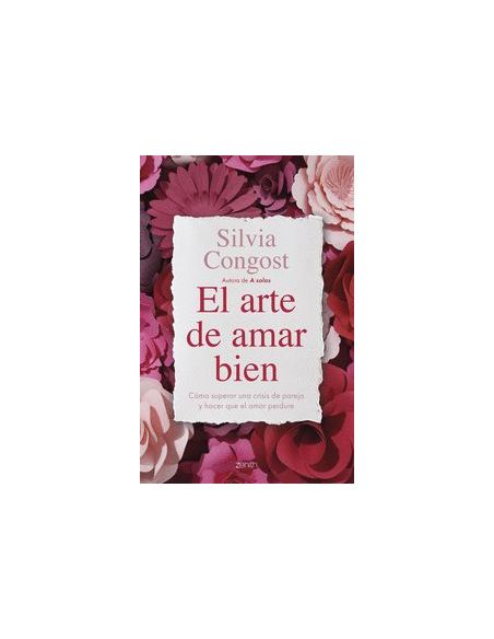 El Arte De Amar Bien