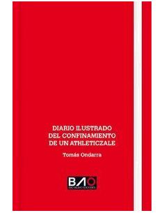Diario Ilustrado Del Confinamiento De Un Athleticzale
