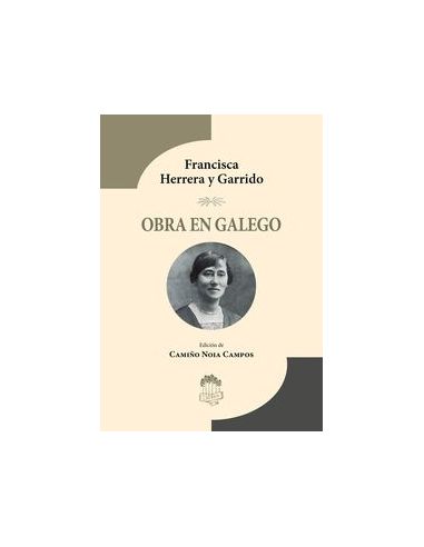 Francisca Herrera Y Garrido. Obra En Gallego