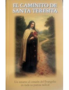 El Caminito De Santa Teresita