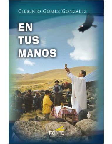 En Tus Manos