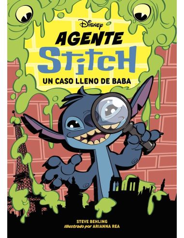 Agente Stitch 1. Un Caso Lleno De Baba