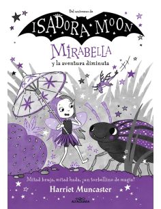 Mirabella 11 - Mirabella Y La Aventura Diminuta