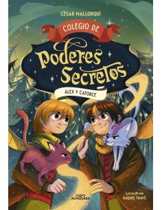 Colegio De Poderes Secretos 6 - Álex Y Catorce