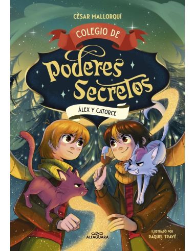 Colegio De Poderes Secretos 6 - Álex Y Catorce