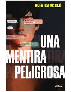 Una Mentira Peligrosa