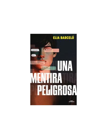 Una Mentira Peligrosa