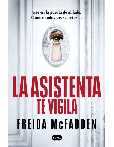 La Asistenta Te Vigila (La Asistenta 3)
