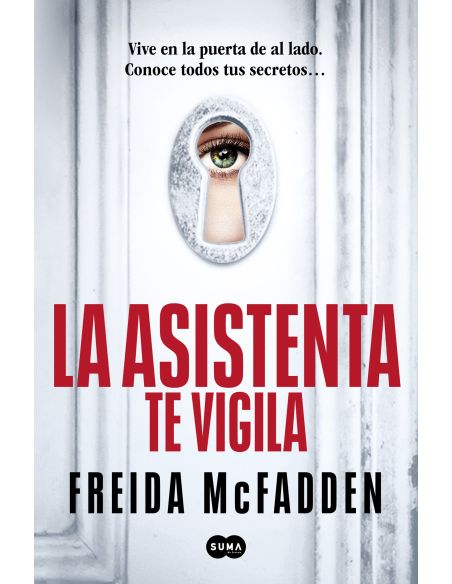 La Asistenta Te Vigila (La Asistenta 3)