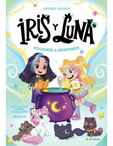 Iris Y Luna: Cuidadoras De Cachorritos Mágicos 2 - ¡Pociones A Montones!