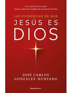 Las Evidencias De Que Jesús Es Dios