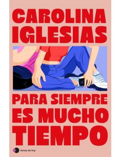 Para Siempre Es Mucho Tiempo