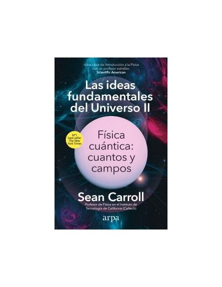 Las Ideas Fundamentales Del Universo Ii