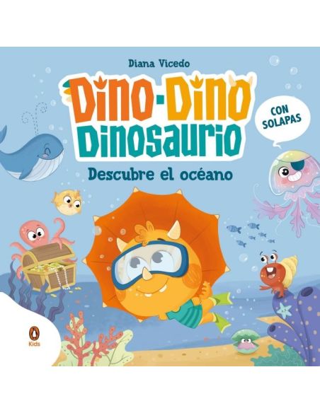 Dino-Dino Descubre El Océano (Dino-Dino Dinosaurio 5)