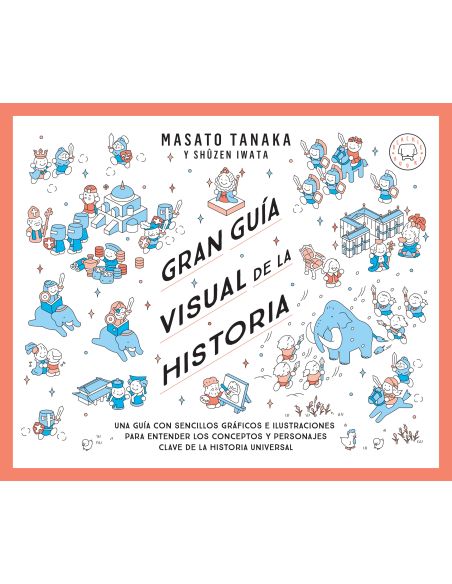 Gran Guía Visual De La Historia