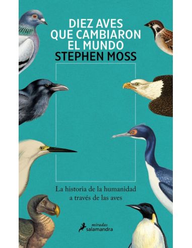 Diez Aves Que Cambiaron El Mundo