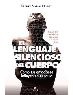 El Lenguaje Silencioso Del Cuerpo