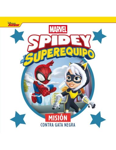 Spidey Y Su Superequipo. Misión Contra Gata Negra