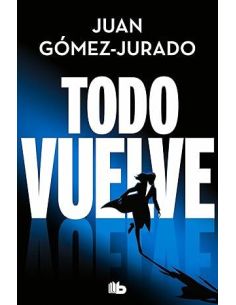Todo Vuelve (Todo Arde 2)