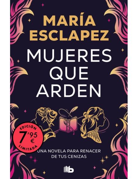 Mujeres Que Arden (Edición Limitada)